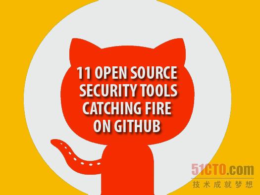 GitHub上的十一款热门开源安全工具